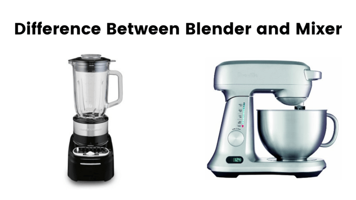 mixer vs blender vs food processor