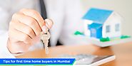 Tips for First Time home buyers in Mumbai