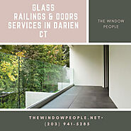 Glass Railings & Doors Services in Darien CT