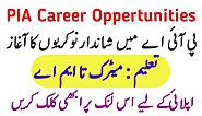 PIA Jobs - Career Opportunities In PIAC 2019 - Latest Jobs In Pakistan