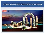 Learn about inspired event solutions
