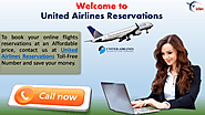 Reserve your Air Tickets at United Airlines Reservations Toll-Free Number