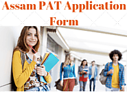 Assam PAT Application Form 2020 - Dates, Criteria, Application Fee