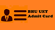 BHU UET Admit Card 2020: Download Admit Card @bhuonline.in