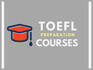 7 Best TOEFL Preparation Courses Online - CoursesGuide.org