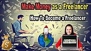 Make Money as a Freelancer | How to Become a Freelancer - Rexo Web