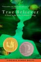 True Believer, Virginia Euwer Wolff (Honor)