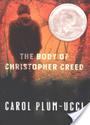 The Body of Christopher Creed, Carol Plum-Ucci (Honor)