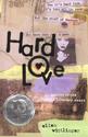 Hard Love, Ellen Wittlinger (Honor)