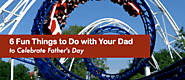 The 6 Most Fun Things to Do on Father's Day | Swanky Badger