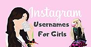 Instagram Usernames for Girls that will Make you Popular