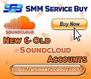 Buy Soundcloud Accounts | SMM Service Buy|Buy Social Media Marketing Services