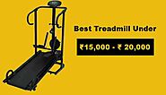 Best Treadmill Under 15000 - 20000 ₹ in India [2020] | Offer