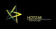 *Latest* Hotstar Premium Apk | Hotstar Premium Mod Apk Download 2019