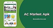 *Download* Latest AC Market Apk | AC Market {v4.6.0} Oct 2019