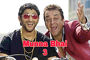 Munna Bhai 3 Release Date Cast, Poster And Trailer