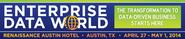 Enterprise Data World 2014 - Austin, TX - The Most Comprehensive Conference on Data Management and Big Data
