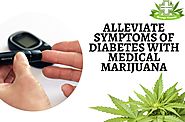 Alleviate Symptoms of Diabetes with medical Marijuana