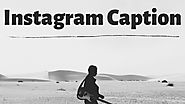 Instagram Caption For Your Cute selfies, Love, Funny And Much More