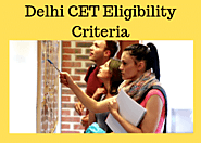 CET Delhi 2020 Eligibility Criteria: Age and Educational Qualifications