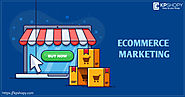 Ecommerce Marketing | e commerce in marketing