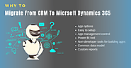 Why to Migrate from CRM to Micrsoft Dynamics 365 Online Services?