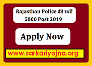 Website at https://www.sarkariyojna.org/Rajasthan-Police-Recruitment-2019
