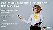 3 Signs That Indicate a Need of Programming Help Online Now