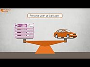 Personal Loan vs. Car Loan: Know Difference & Choose the Best | Fullerton India