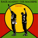 Rage Against the Machine-Testify