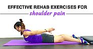 3 Effective Rehab Exercises to Relieve Shoulder Pain - Fitness Freak