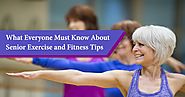 Most Effective and Easy Exercises for Seniors - Fitness Freak
