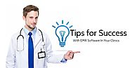 EMR Software for Doctors: Tips for Success With EMR Software In Your Clinics -75health