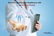 Doctors! Update your healthcare with New EMR technology-75health