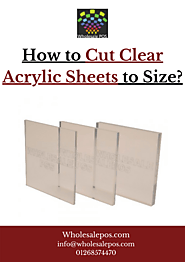 How to Cut Clear Acrylic Sheets to Size?