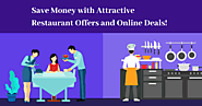 Save Money with Attractive Restaurant Offers and Online Deals! - GeeksChip
