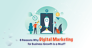 8 Reasons Why Digital Marketing for Business Growth is a Must? - GeeksChip