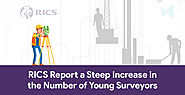 RICS Reported Increase Of Young Surveyors in Surveying Industry