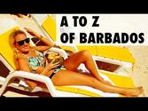26 Things To Do in Barbados: A to Z