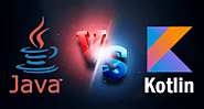 Java vs Kotlin: Which One Is The Best Language For Android