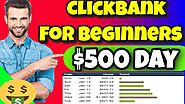 how to make money on clickbank for beginners 🥇 Make $500 Per Day 🥇 Fastest Way