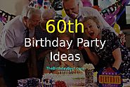 Best 60th Birthday Party Ideas - For a Young Soul!