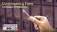 Trust Beneficiary Delayed Distributions | Contingency Fees | Hackard Law
