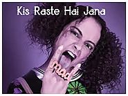 Kis Raste Hai Jana Lyrics