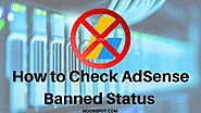 How to check if website is ban to use of Google Adsense » NoobSpot