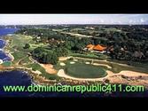 Casa de Campo - La Romana - Dominican Republic