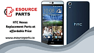 HTC Nexus Replacement Parts at affordable Price