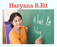 Haryana B.Ed 2020 | Application Form, Eligibility, Admission Procedure & Merit List