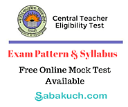 CTET Exam 2019: A complete Guide- Online Mock Tests - Exam Pattern -