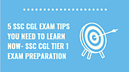 Last Minutes Preparation Tips for SSC CGL 2019–20 Exam